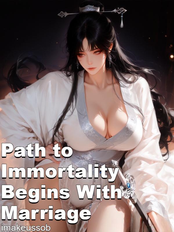 Read Path to Immortality Begins With Marriage Light Novel Online