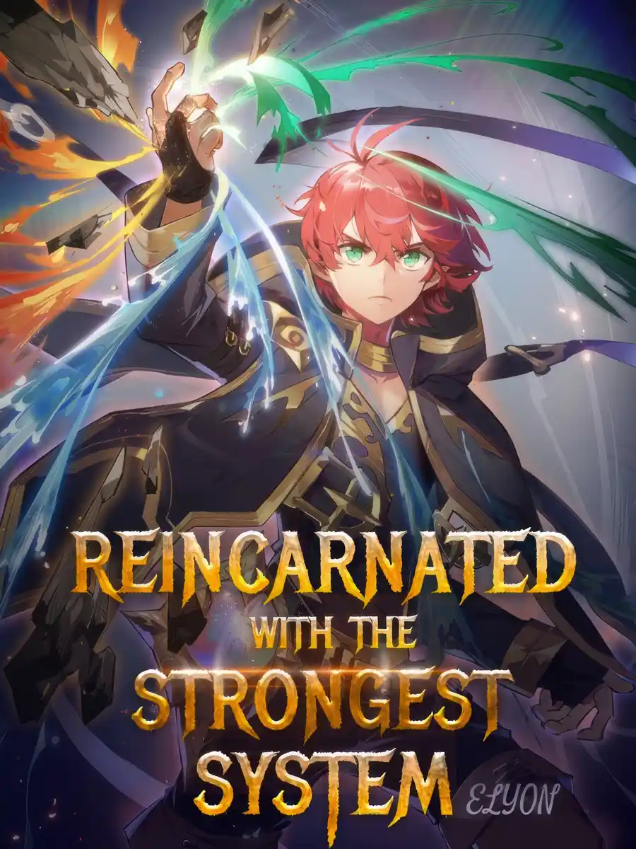 Read Reincarnated With The Strongest System Light Novel Online