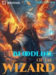 Read Bloodline of the Wizard Light Novel Online