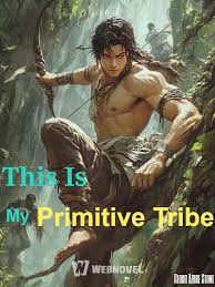 Read This Is My Primitive Tribe Light Novel Online