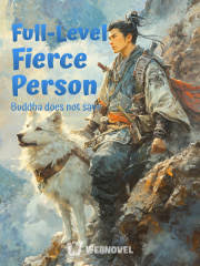 Read Full-Level Fierce Person Light Novel Online
