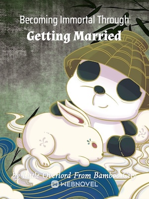 Read Becoming Immortal Through Getting Married Light Novel Online