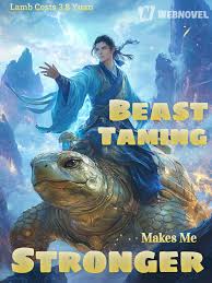 Read Beast Taming Makes Me Stronger Light Novel Online