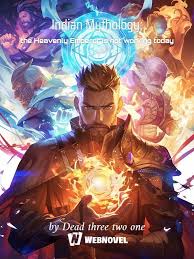Read Indian Mythology: the Heavenly Emperor is not working today Light Novel Online