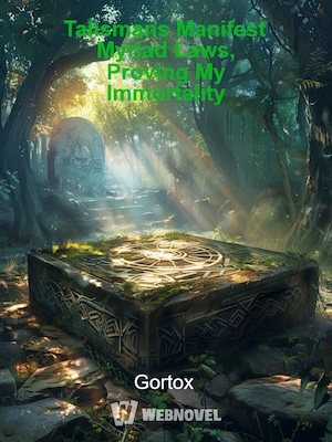 Download Talismans Manifest Myriad Laws, Proving My Immortality EPUB, PDF, AZW3, MOBI eBook Cover