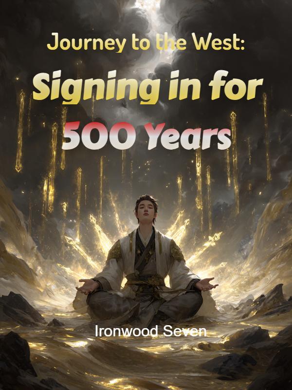Read Journey to the West: Signing in for 500 Years Light Novel Online