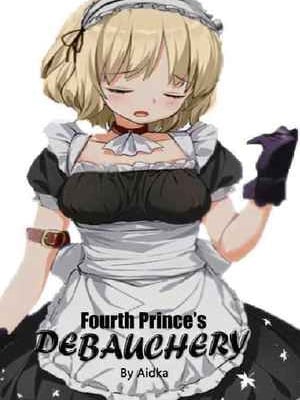 Read Fourth Prince's Debauchery Light Novel Online