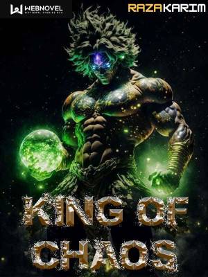 Read King Of Chaos Light Novel Online