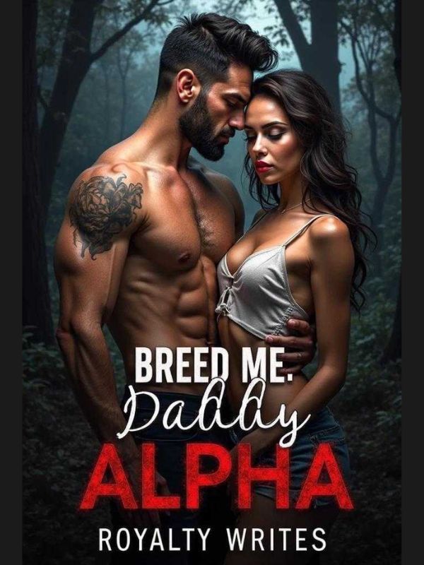 Read Breed Me, Daddy Alpha Light Novel Online