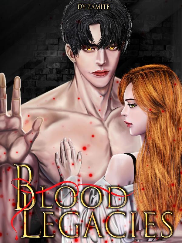 Read BLOOD LEGACIES Light Novel Online