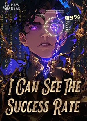 Read I Can See The Success Rate Light Novel Online