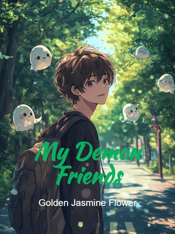 Read My Demon Friends Light Novel Online