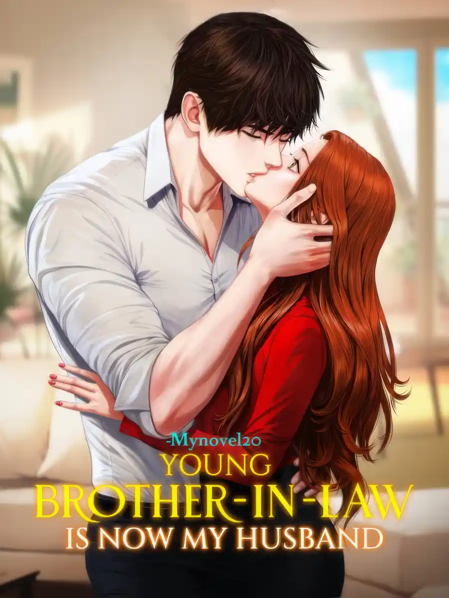 Read Young Brother-in-law Is Now My Husband Light Novel Online