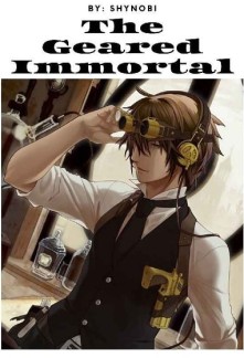 Read The Geared Immortal Light Novel Online