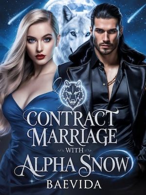 Read Contract Marriage With Alpha Snow Light Novel Online