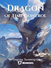 Read Dragon of Time Control Light Novel Online