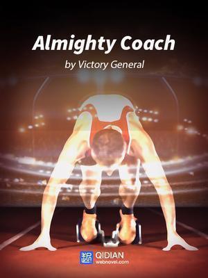 Read Almighty Coach Light Novel Online