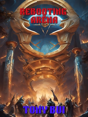Read Rebooting the Arena Light Novel Online