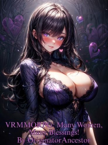 Read VRMMORPG: Many Women, Many Blessings! Light Novel Online