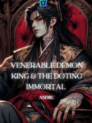 Read Venerable Demon King & The Doting Immortal (QT) Light Novel Online