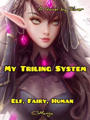 Read My Triling System Light Novel Online