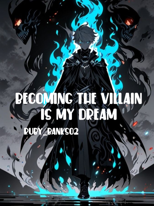 Read Becoming The Villain Is My Dream Light Novel Online