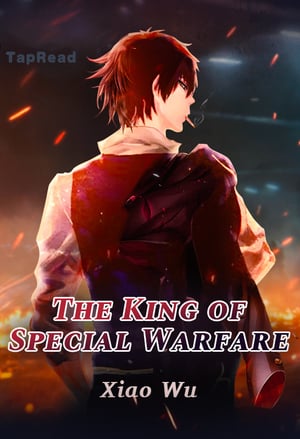 Read The King of Special Warfare Light Novel Online