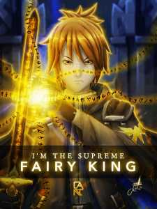 Read I'm The supreme Fairy King Light Novel Online