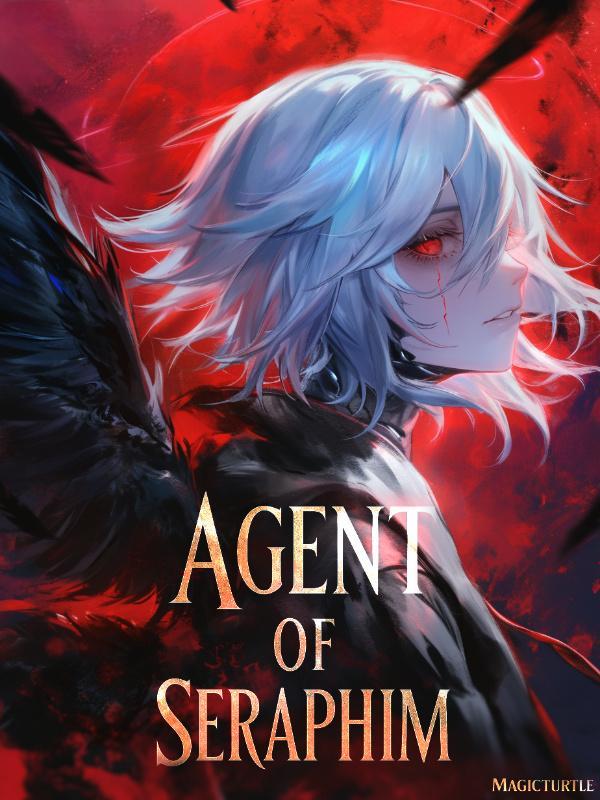 Read Agent of Seraphim Light Novel Online