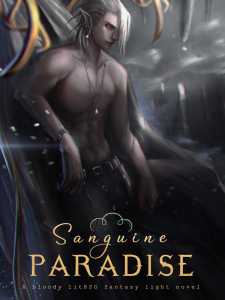 Read Sanguine Paradise Light Novel Online