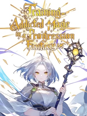 Read Training-Addicted Mage In A Progression Fantasy Light Novel Online