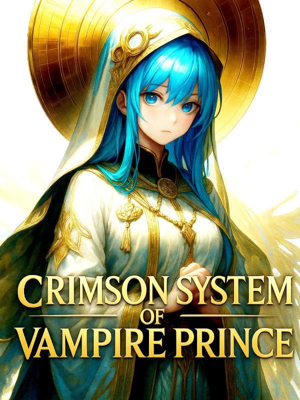 Read Crimson System of Vampire Prince Light Novel Online