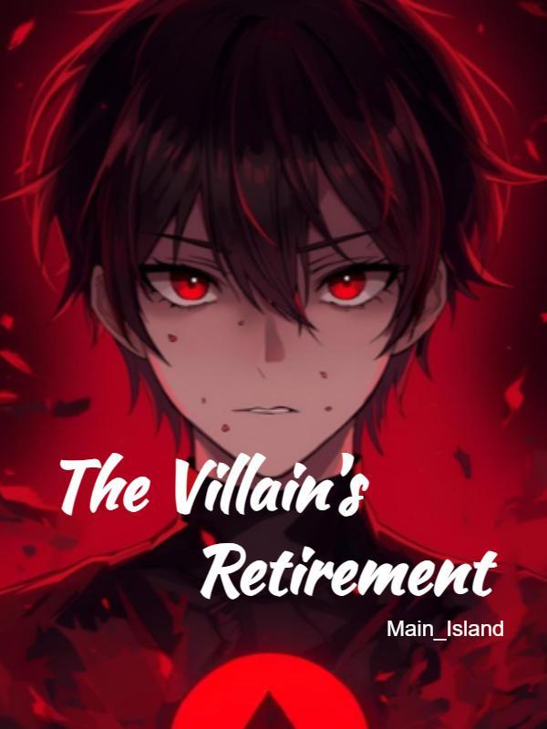 Read The Villain's Retirement Light Novel Online