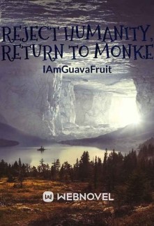 Read Reject Humanity, Return to Monke Light Novel Online