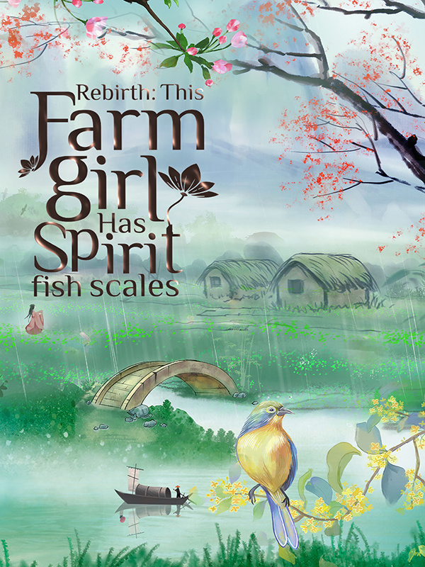 Read Rebirth: This Farmgirl Has Spirit Fish Scales Light Novel Online