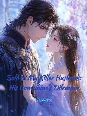 Download Sold to My Killer Husband: His Concubine's Dilemma EPUB, PDF, AZW3, MOBI eBook Cover