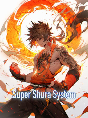 Read Super Shura System Light Novel Online