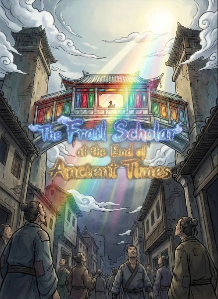 Read The Frail Scholar at the End of Ancient Times Light Novel Online