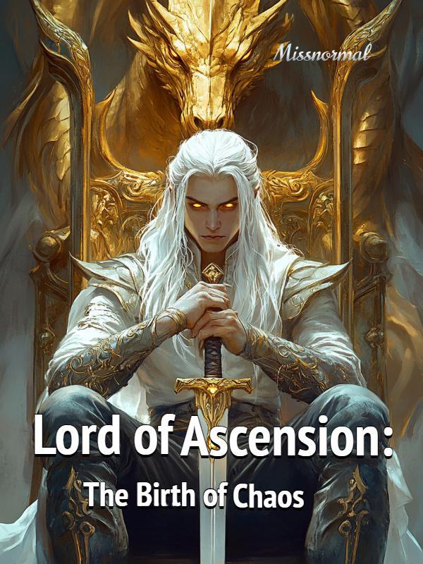 Read Lord of Ascension: The Birth of Chaos Light Novel Online