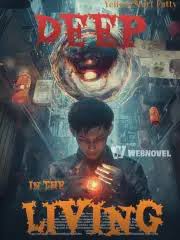 Read Deep in the Living Light Novel Online