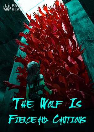 Read The Wolf Is Fierce and Cautious Light Novel Online