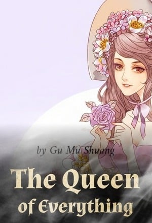 Read The Queen of Everything Light Novel Online
