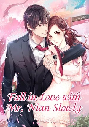 Read Growing Fond of You, Mr Nian Light Novel Online