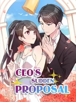 Read CEO's Sudden Proposal Light Novel Online