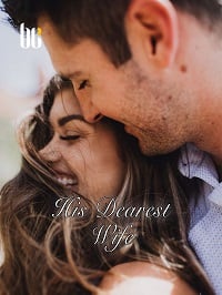 Read His Dearest Wife Light Novel Online