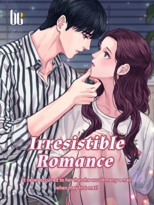 Read Irresistible Romance Light Novel Online