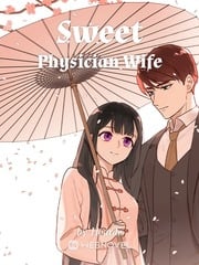 Read Sweet Physician Wife Light Novel Online