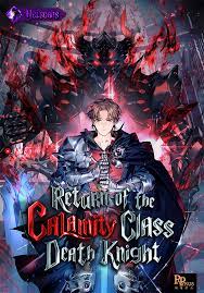 Read Return of the Calamity-Class Death Knight Light Novel Online