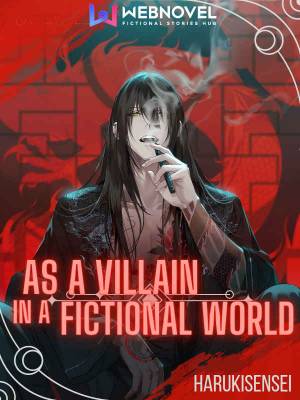 Read As a Villain in the Fictional World Light Novel Online