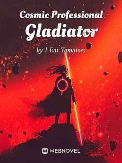 Read Cosmic Professional Gladiator Light Novel Online